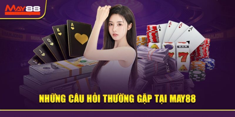 may88 cau hoi thuong gap